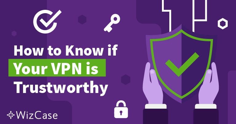Kako znati možete li vjerovati svom VPN-u